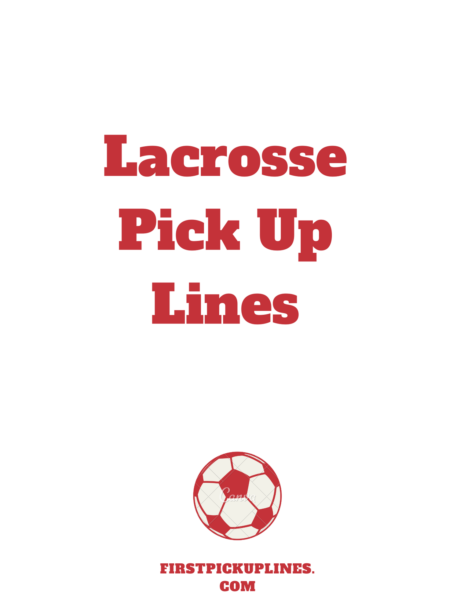 Lacrosse Pick Up Lines 1