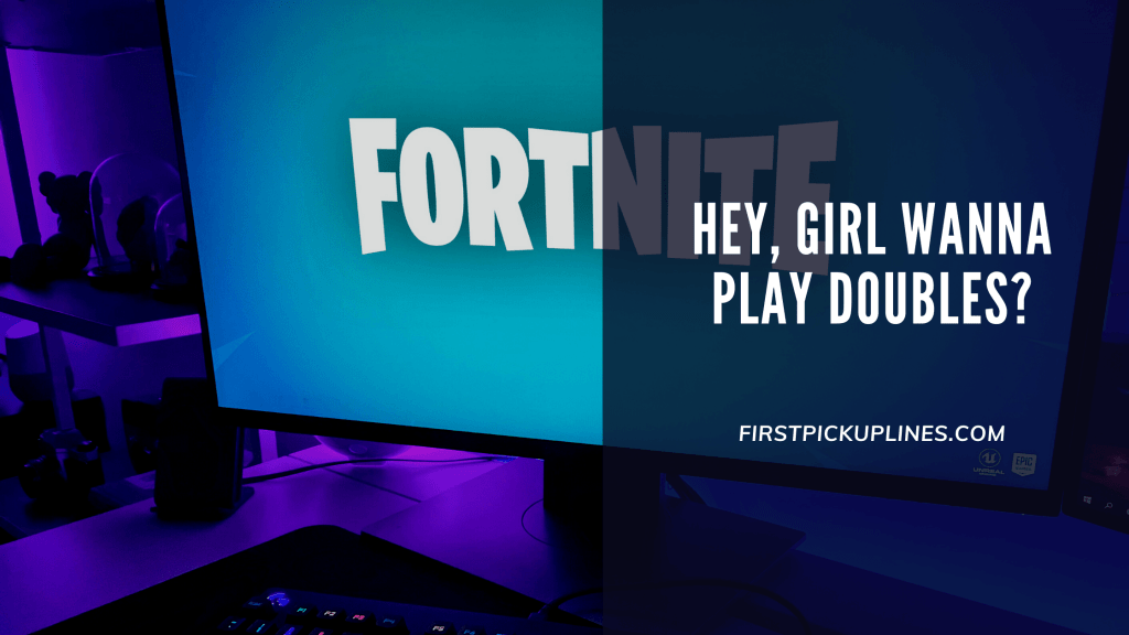 Best Fortnite pick up lines of the year 2021