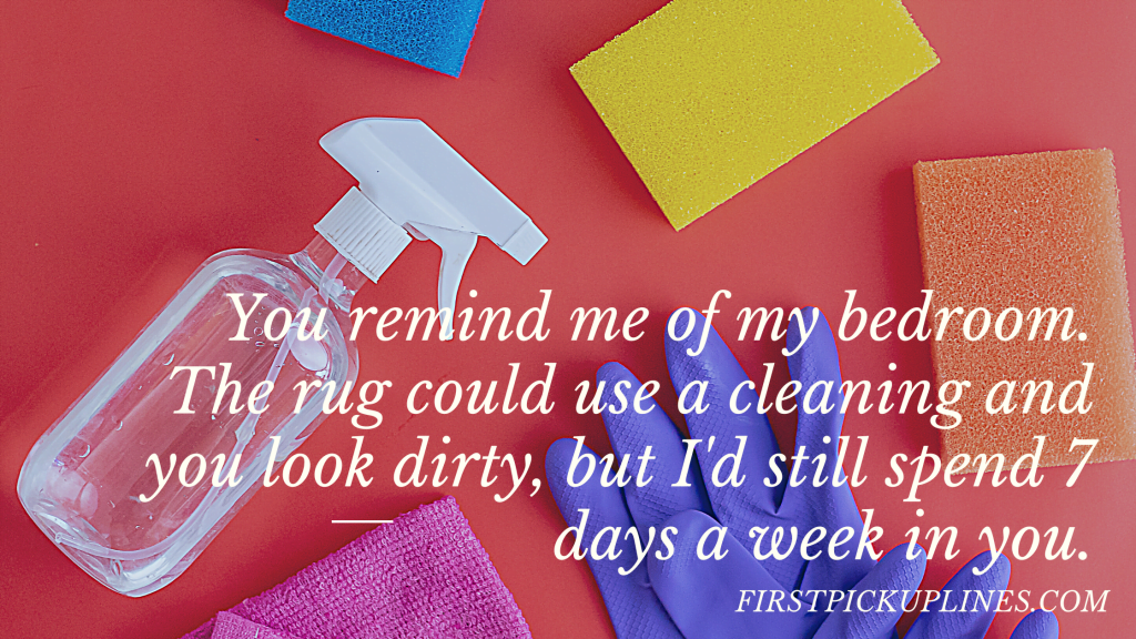 Most Funny clean pick up lines