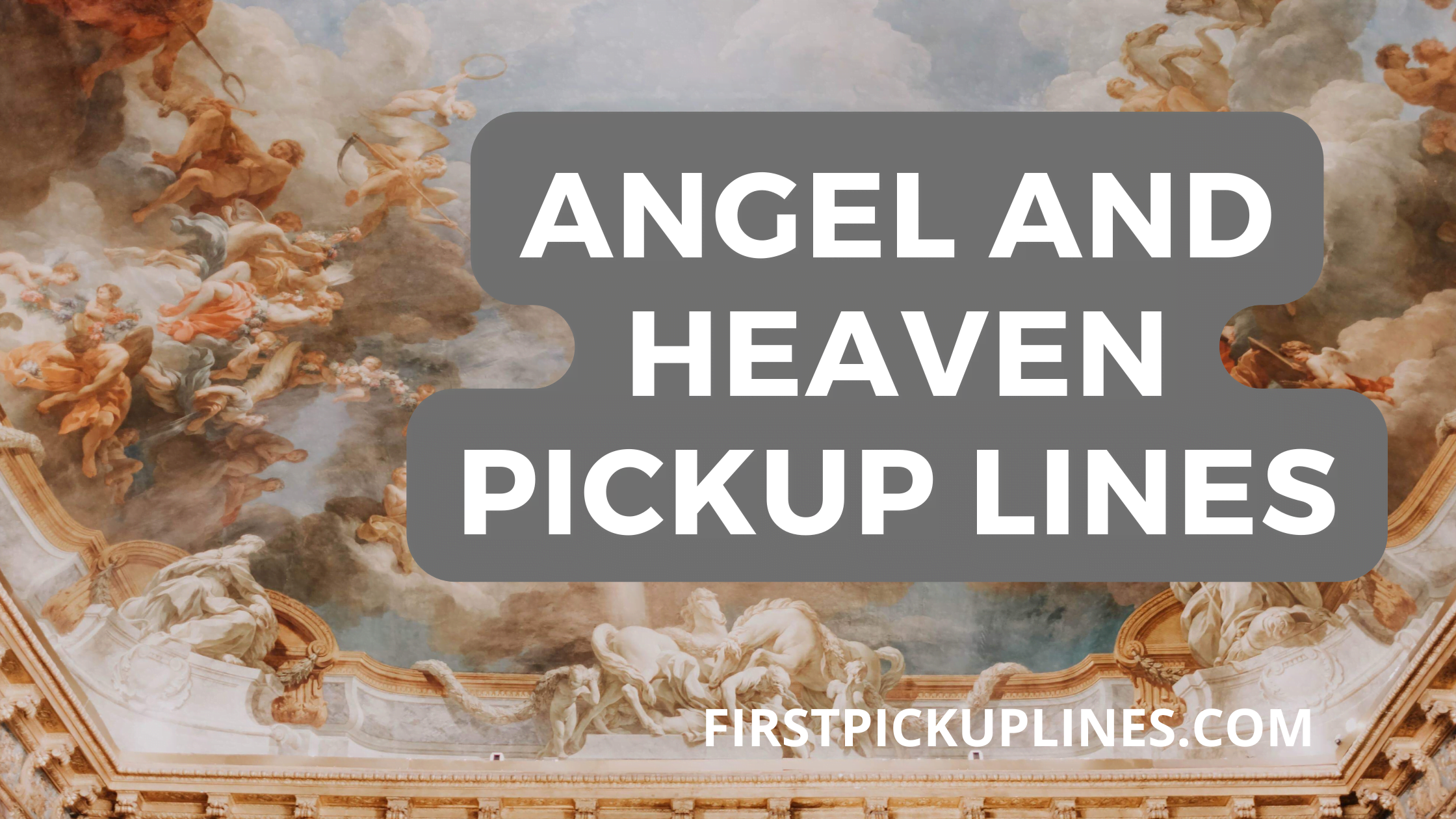 Angel And Heaven Pickup Lines