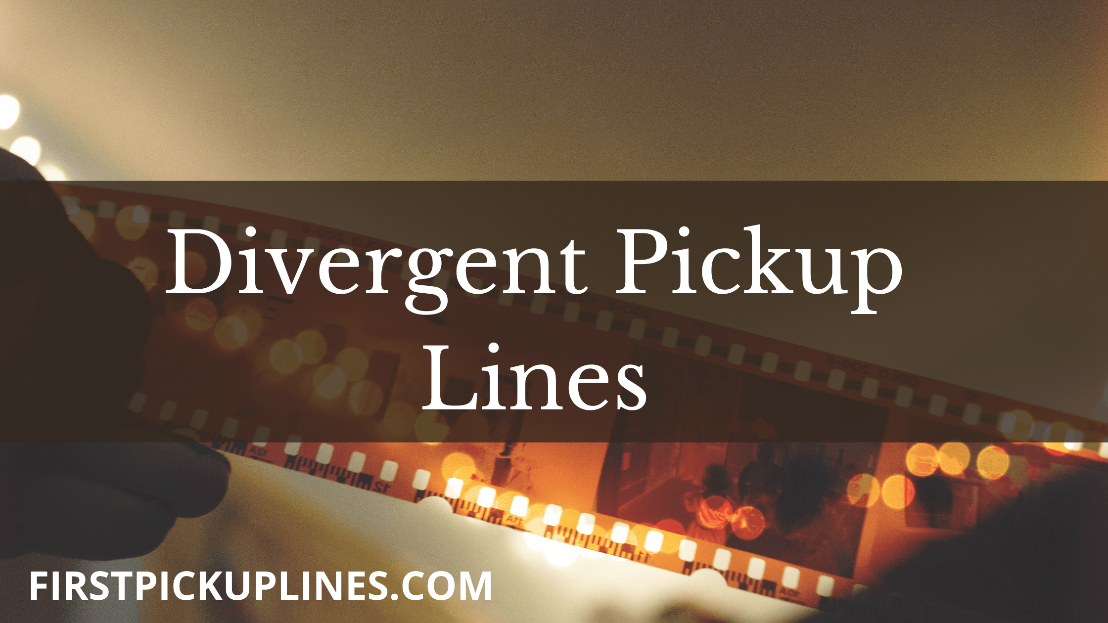 Divergent Pickup Lines