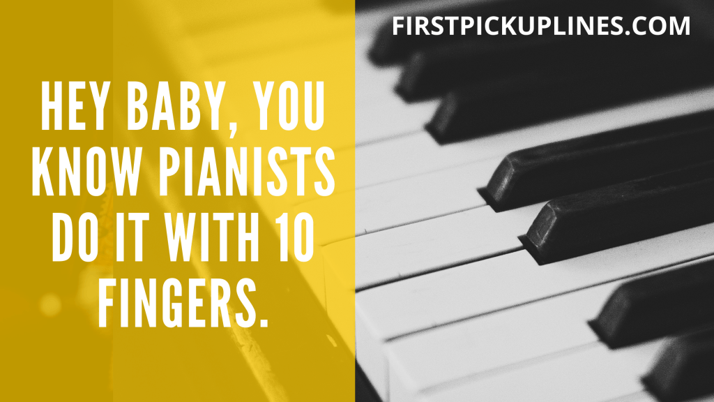 Pickup Lines For Musicians