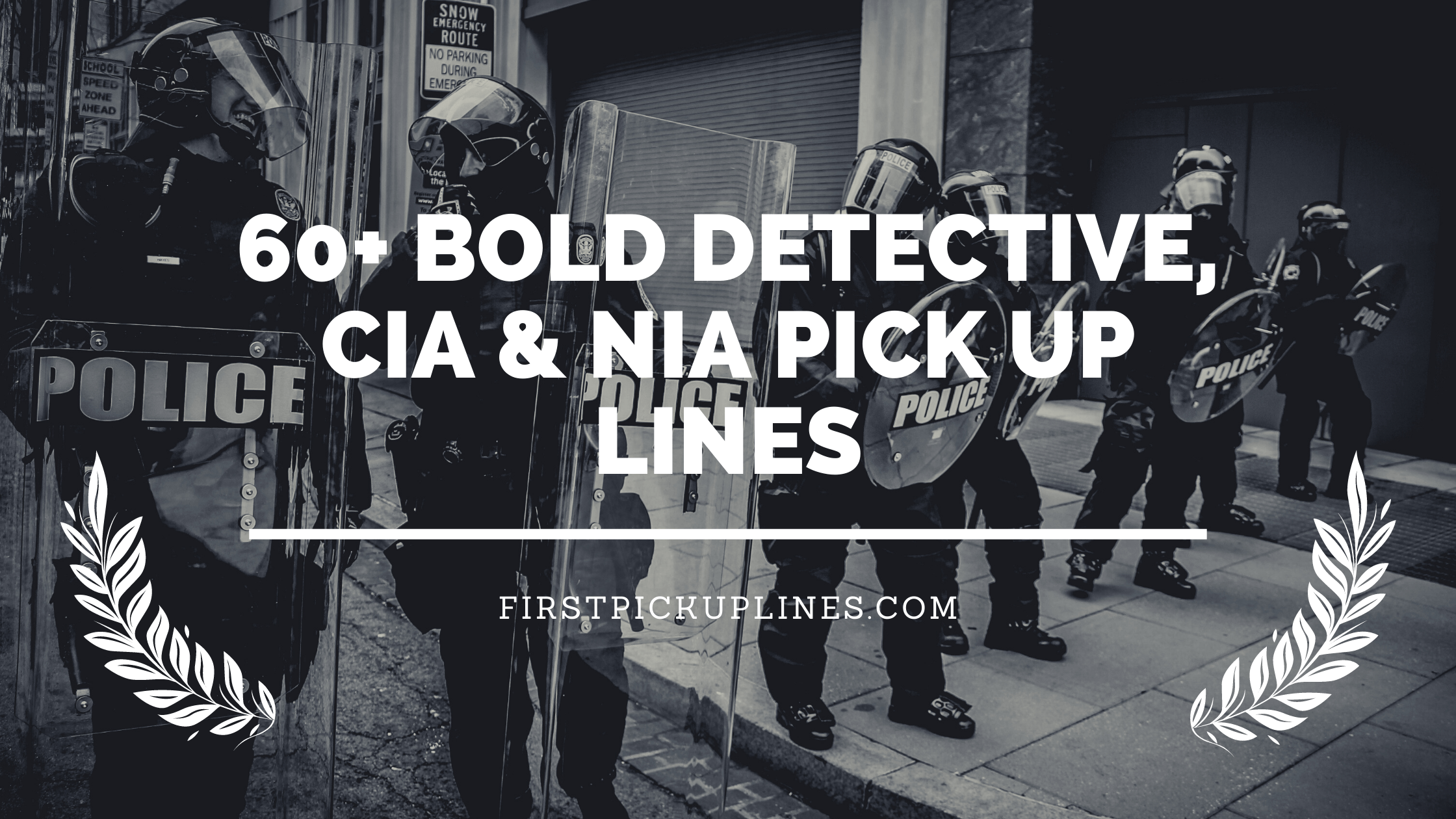 60 Bold Detective CIA NIA Pick Up Lines