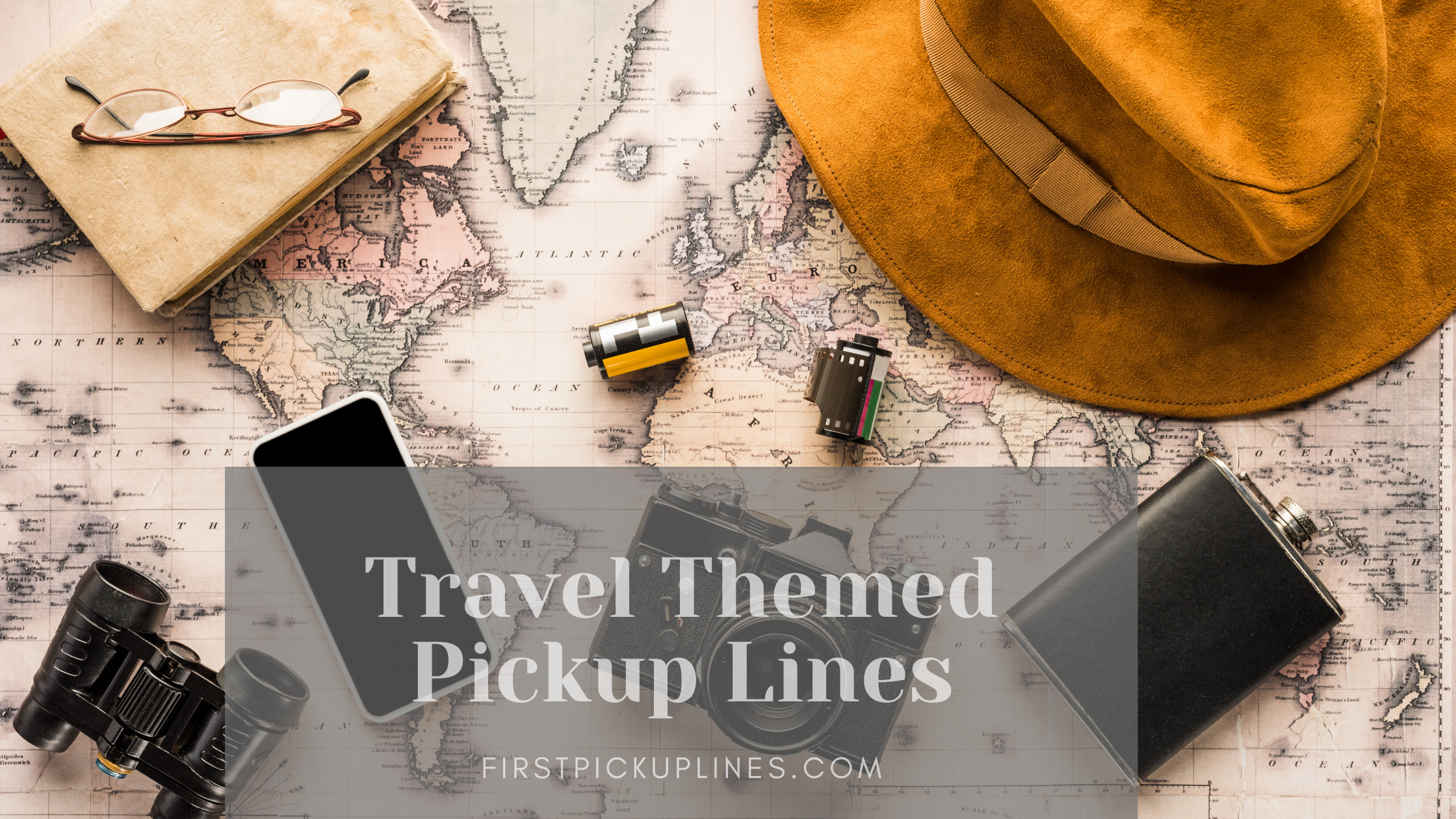 Travel Themed Pickup Lines